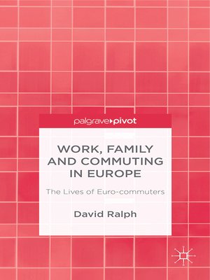 cover image of Work, Family and Commuting in Europe